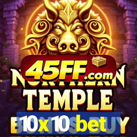 10x10 bet